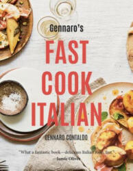 Gennaro's Fast Cook Italian - Gennaro Contaldo (ISBN: 9781623719807)