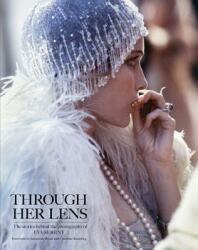 Through Her Lens: The Stories Behind the Photography of Eva Sereny (ISBN: 9781851498925)