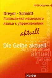 Lehr- und Übungsbuch der deutschen Grammatik - - aktuell - Hilke Dreyer, Richard Schmitt (2010)