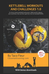 Kettlebell Workouts and Challenges 1.0 - Taco Fleur (ISBN: 9781980575856)