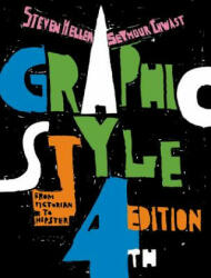 Graphic Style: From Victorian to Hipster - Steven Heller (ISBN: 9781419732362)