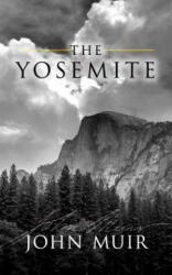 Yosemite - John Muir (ISBN: 9780486825557)