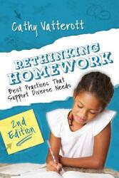 Rethinking Homework 2nd Edition: Best Practices That Support Diverse Needs (ISBN: 9781416626565)