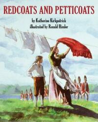 Redcoats and Petticoats (ISBN: 9781718089211)