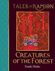 Creatures of the Forest - Tales of Ramion (ISBN: 9781909938144)