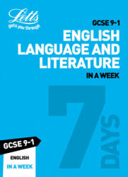 GCSE 9-1 English Language and Literature In A Week - Ideal for Home Learning 2022 and 2023 Exams (ISBN: 9780008317683)