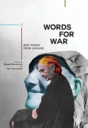 Words for War - Oksana Maksymchuk, Max Rosochinsky (ISBN: 9781618118615)