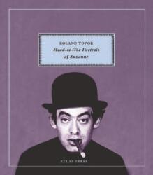 Head-to-toe Portrait Of Suzanne (ISBN: 9780993148750)