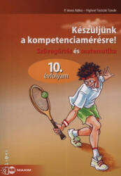 Készüljünk a kompetenciamérésre! /Szövegértés és matematika 10. évfolyam (2009)