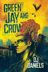 Green Jay and Crow (ISBN: 9781781086445)