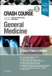 Crash Course General Medicine - Paola Eiben (ISBN: 9780702073724)