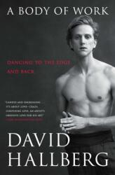 Body of Work - David Hallberg (ISBN: 9781476771168)