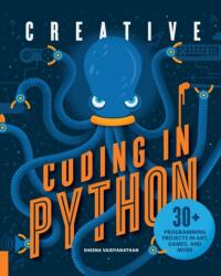 Creative Coding in Python (ISBN: 9781631595813)