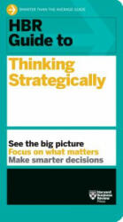 HBR Guide to Thinking Strategically (HBR Guide Series) - Harvard Business Review Press (ISBN: 9781633696938)