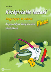 Középiskolás leszek! Plusz Magyar-Négyosz (2008)