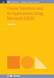 Fourier Transform and Its Applications Using Microsoft Excel (ISBN: 9781643272832)