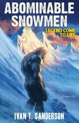 Abominable Snowmen: Legend Come to Life (ISBN: 9781948803038)