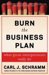 Burn the Business Plan (ISBN: 9781476794372)