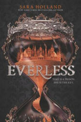 Everless - Sara Holland (ISBN: 9780062653673)