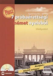 Plusz 7 próbaérettségi német nyelvből - középszint (2008)