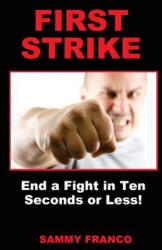 First Strike - Sammy Franco (ISBN: 9780985347284)