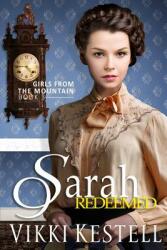 Sarah Redeemed (ISBN: 9780986261510)