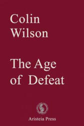 The Age of Defeat (ISBN: 9780993323072)