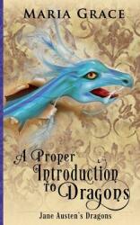A Proper Introduction to Dragons (ISBN: 9780998093789)