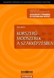 KORSZERŰ MÓDSZEREK A SZAKKÉPZÉSBEN (2007)