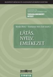 LÁTÁS, NYELV, EMLÉKEZET (2009)