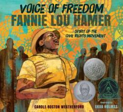 Voice of Freedom: Fannie Lou Hamer: The Spirit of the Civil Rights Movement (ISBN: 9781536203257)