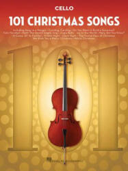 101 Christmas Songs: For Cello (ISBN: 9781540030290)