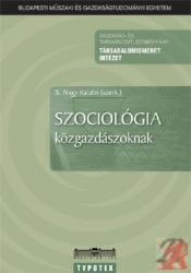 SZOCIOLÓGIA KÖZGAZDÁSZOKNAK (2007)