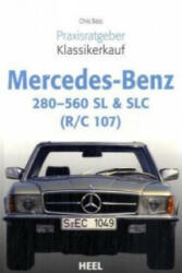 Mercedes-Benz 280-560 SL & SLC (R/C 107) - Chriss Brass, Walther Wuttke (2008)