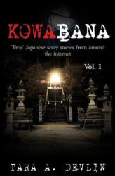 Kowabana - Tara a Devlin (ISBN: 9781549980589)