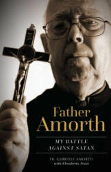 Father Amorth - Fr Gabriele Amorth (ISBN: 9781622826087)