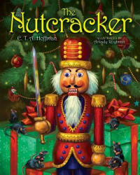 Nutcracker - E. T. A. Hoffman (ISBN: 9781631583629)