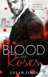 Blood and Roses (ISBN: 9781640349957)