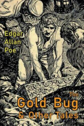 The Gold-Bug and Other Tales: Including: The Murders in the Rue Morgue and the Raven (ISBN: 9781684222469)