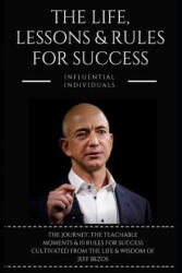 Jeff Bezos: The Life Lessons & Rules for Success (ISBN: 9781718014084)