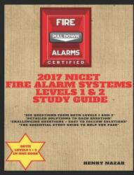 NICET Fire Alarm Systems Levels 1 & 2 Study Guide (ISBN: 9781719957533)