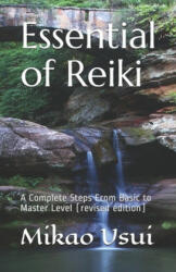 Essential of Reiki - Elfitri, Waza F, Mikao Usui (ISBN: 9781723747731)