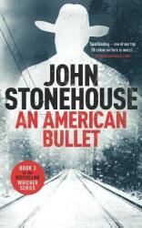 An American Bullet (ISBN: 9781723779626)