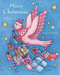 Merry Christmas - Volume 2: a beautiful Christmas Adult Coloring Book for Relaxation (ISBN: 9781728817248)