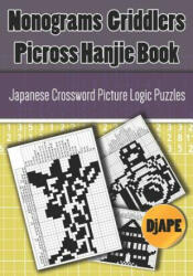 Nonograms Griddlers Picross Hanjie book - Djape (ISBN: 9781790101139)