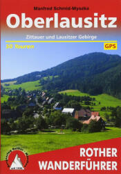 Rother Wanderführer Oberlausitz - Manfred Schmid-Myszka (2011)