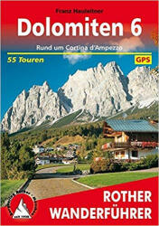 Dolomiten 6 - Rund um Cortina d‘Ampezzo túrakalauz Bergverlag Rother német RO 4063 (2010)