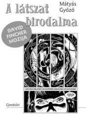 A LÁTSZAT BIRODALMA. DAVID FINCHER MOZIJA (2009)