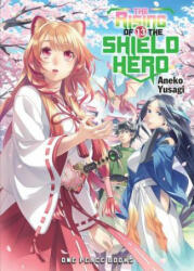 Rising Of The Shield Hero Volume 13: Light Novel - Aneko Yusagi (ISBN: 9781944937966)