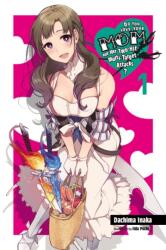Do You Love Your Mom and Her Two-Hit Multi-Target Attacks? , Vol. 1 (ISBN: 9781975328009)